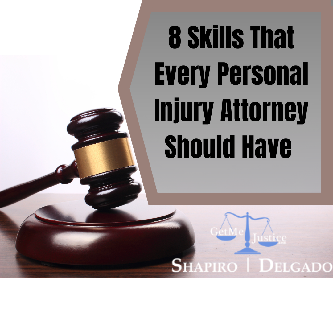 8 Skills That Every Personal Injury Attorney Should Have