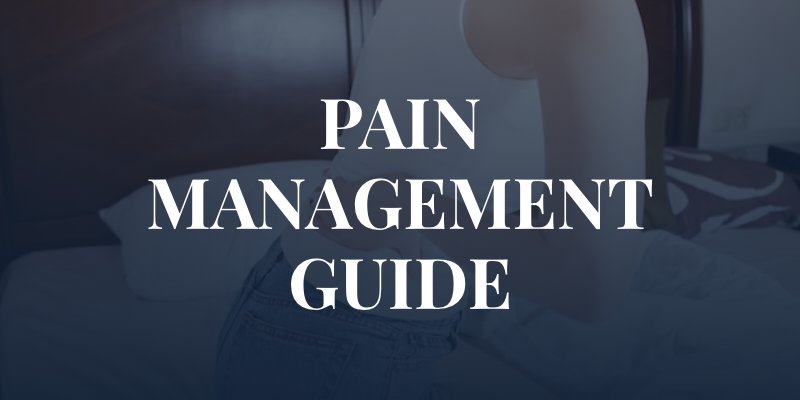 woman in pain holding her back with caption: "Pain management guide "
