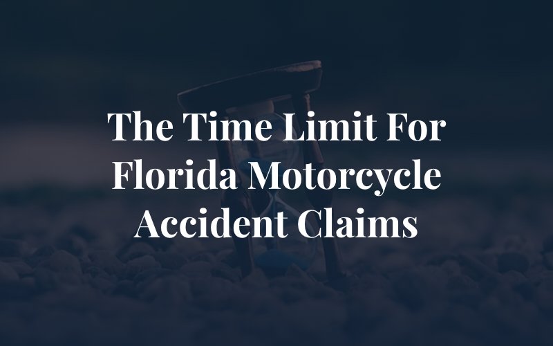 hourglass on rocks with caption: the time limit for florida motorcycle accident claims