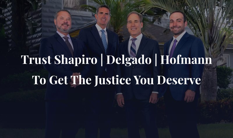 attorneys at Shapiro | Delgado | Hofmann with the caption: "trust Shapiro | Delgado | Hofmann to get the justice you deserve"