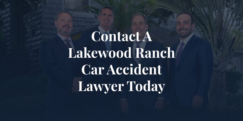 Contact a Lakewood Ranch car accident lawyer today